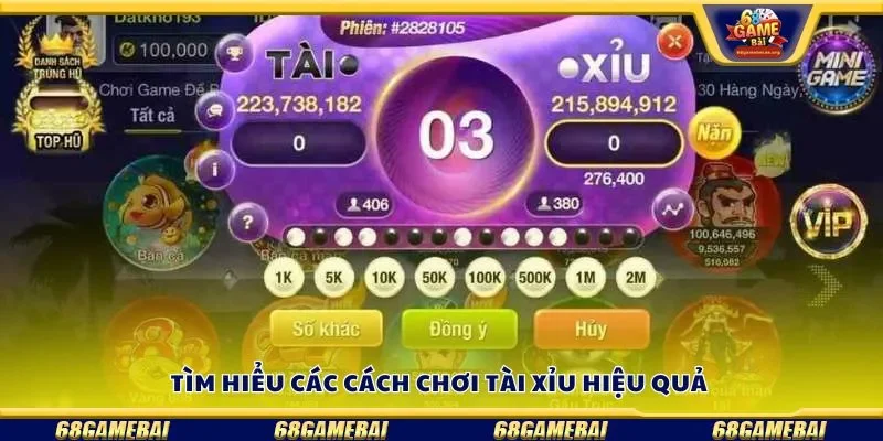 Tìm hiểu các cách chơi tài xỉu hiệu quả